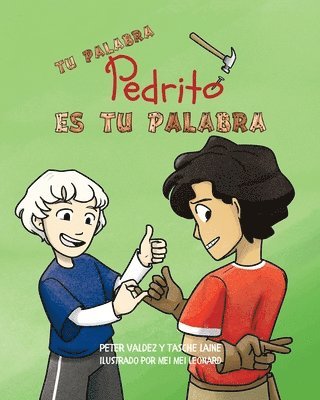 Tu palabra, Pedrito, es tu palabra 1