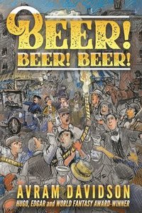 bokomslag Beer! Beer! Beer!