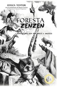 bokomslag La Foresta Zenzen
