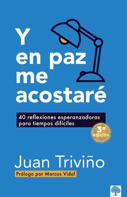 bokomslag Y En Paz Me Acostaré 40 Reflexiones Esperanzadoras Para Tiempos Difíciles / I W Ill Lie Down in Peace: 40 Encouraging Reflections for Difficult Times