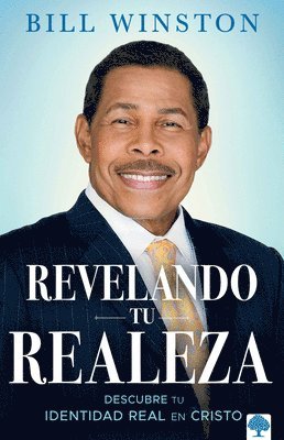 Revelando Tu Realeza: Descubre Tu Identidad Real En Cristo 1