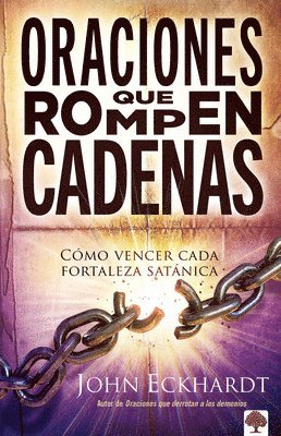 Oraciones Que Rompen Cadenas / Break Every Chain 1