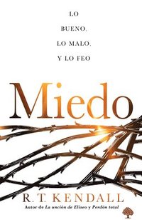 bokomslag Miedo: Lo Bueno, Lo Feo Y Lo Malo