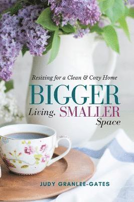 Bigger Living, Smaller Space 1