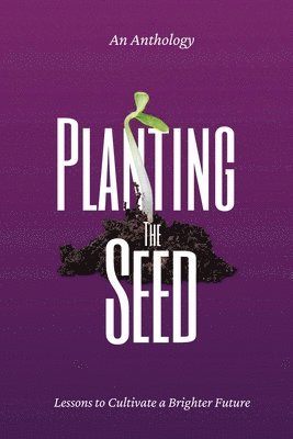 Sierra Melcher - Planting the Seed, Häftad