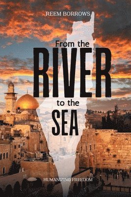 Reem Borrows - From the River to the Sea, Häftad