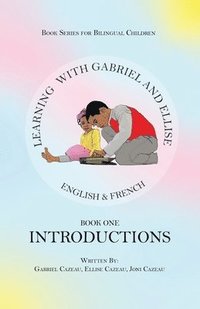 bokomslag Learning With Gabriel and Ellise Book One- Introductions