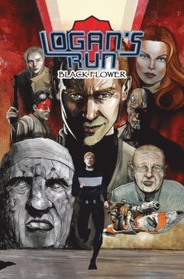 William F. Nolan, Scott Davis - Logan's Run: Black Flower: Graphic Novel, Inbunden