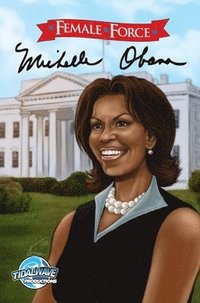 bokomslag Female Force: Michelle Obama