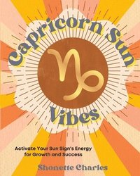 bokomslag Capricorn Sun Vibes