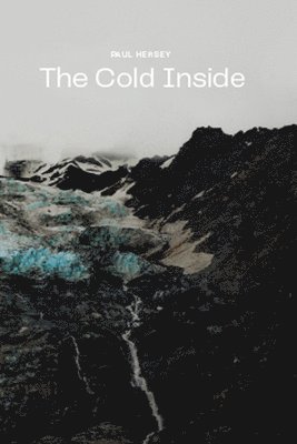 Paul Hersey - Cold Inside, Häftad