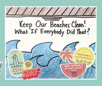 bokomslag Keep Our Beaches Clean!