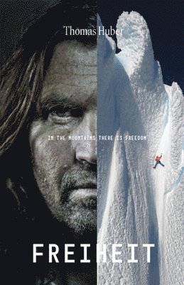 Thomas Huber - Freiheit, Häftad