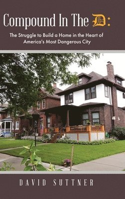 David Suttner - Compound In The D, Inbunden
