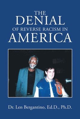 bokomslag Denial of Reverse Racism in America