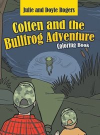 bokomslag Colten and the Bullfrog Adventure