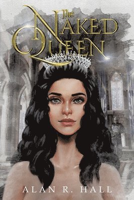Alan R Hall - Naked Queen, Häftad