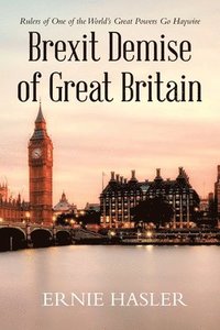 bokomslag Brexit Demise of Great Britain