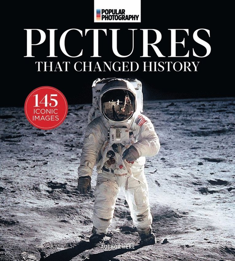 Popular Photography, Kathleen Perricone - Popular Photography: The Most Iconic Photographs In History, Inbunden