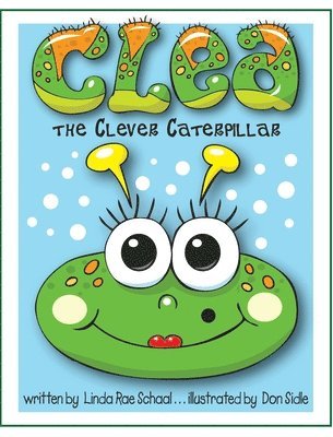 bokomslag Clea the Clever Caterpillar