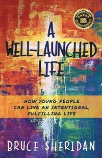bokomslag Well-Launched Life