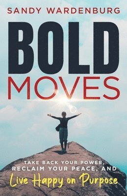 Bold Moves 1