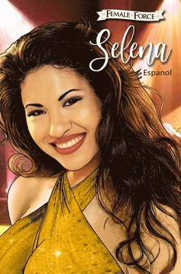 Female Force: Selena EN ESPAÑOL (Gold Variant Cover) 1