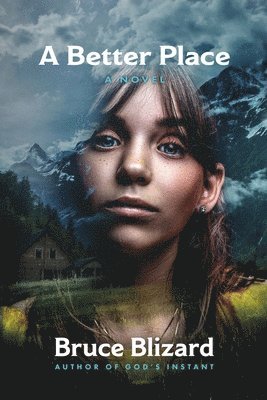 A Better Place: Originally Published as Dark Canyons