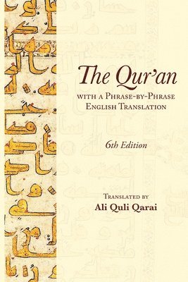 bokomslag Qur'an with a Phrase-by-Phrase English Translation