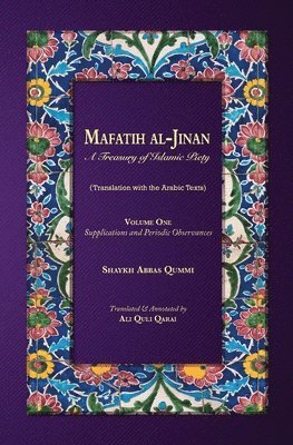 Shaykh Abbas Qummi - Mafatih al-Jinan, Häftad