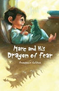 bokomslag Marc and His Dragon of Fear