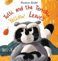 bokomslag Tutti and the Terrible Yellow Leaves