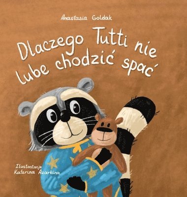 bokomslag Dlaczego Tutti nie lubi chodzic spac