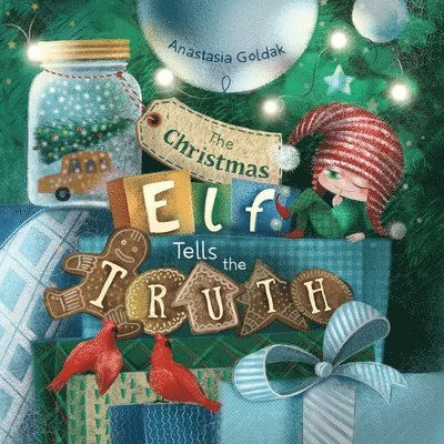 The Christmas Elf Tells the Truth 1