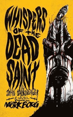 Whispers of the Dead Saint 1