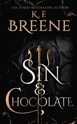 K F Breene, K. F. Breene, K.F. Breene - Sin and Chocolate, Häftad