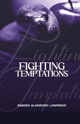 Sandra Alanwoko - Fighting Temptations, Häftad