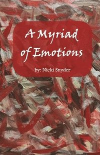bokomslag A Myriad of Emotions