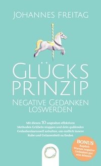 bokomslag Glcksprinzip - Negative Gedanken loswerden