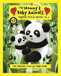 bokomslag Mommy & Baby Animals Together Forever Stories - Vol.2