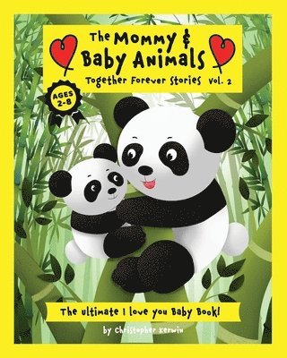 Christopher Kerwin - Mommy & Baby Animals Together Forever Stories - Vol.2, Häftad