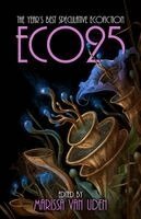 Syr Hayati Beker, Marissa Van Uden - Eco25: The Year's Best Speculative Ecofiction, Häftad