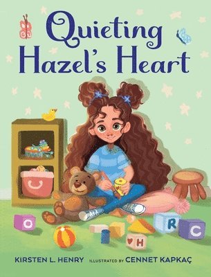 Quieting Hazel's Heart 1