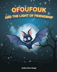 bokomslag Ofoufouk and the Light of Friendship