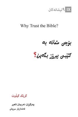 bokomslag Why Trust the Bible? / ???? ?????? ?? ????? ????? ?????? (Kurdish Sorani)