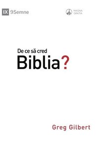 bokomslag Why Trust the Bible? / De ce s? cred Biblia?