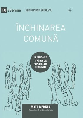 nchinarea comun&#259; (Corporate Worship) (Romanian) 1