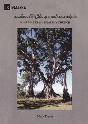 Nine Marks of a Healthy Church (Burmese) 1