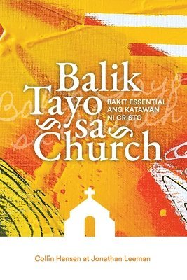 bokomslag Balik Tayo sa Church (Rediscover Church (Taglish)
