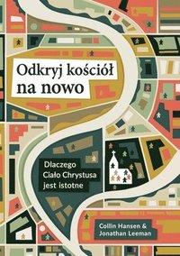 bokomslag Odkryj ko&#347;cil na nowo (Rediscover Church (Polish)